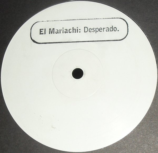 El Mariachi - Desperado | Not On Label (DESPERADO 1)