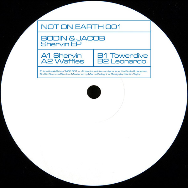 Bodin & Jacob - Shervin | Not On Earth (NOE 001) - 3