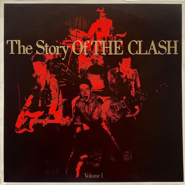 The Clash - The Story Of The Clash  (Volume 1) | CBS (CBS 460244 1)