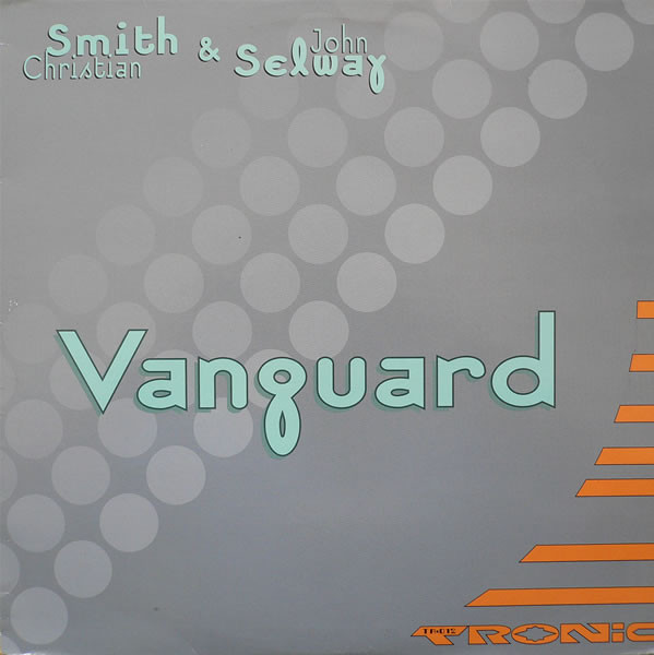 Christian Smith & John Selway - Vanguard | Tronic (TR-012) - main