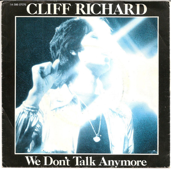 Cliff Richard - We Don't Talk Anymore | EMI (1A 006-07076)