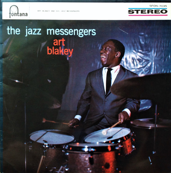Art Blakey & The Jazz Messengers - The Jazz Messengers・Art Blakey = アート・ブレイキーとジャズ・メッセンジャーズのすべて | Fontana (SFON-7035)