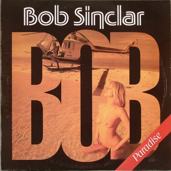 Bob Sinclar - Paradise | Yellow Productions (YP043)