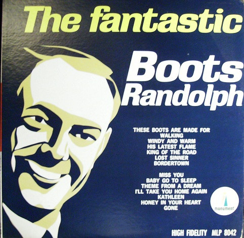 Boots Randolph - The Fantastic Boots Randolph | Monument (MLP 8042)