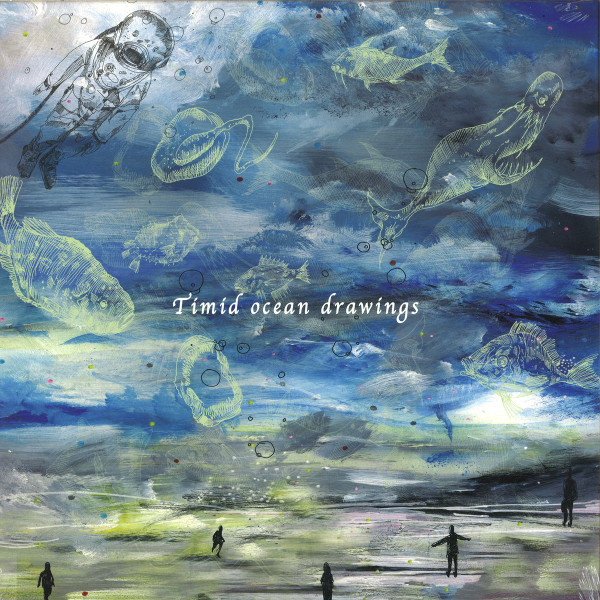 Dasha Rush - Timid Ocean Drawings | Deep Sound Channel (DSC003) - main