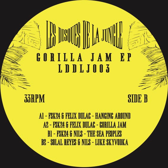 FSK24 , Felix Dulac , Nils , Solal Reyes - Gorilla Jam | Les Disques De La Jungle (LDDLJ003)