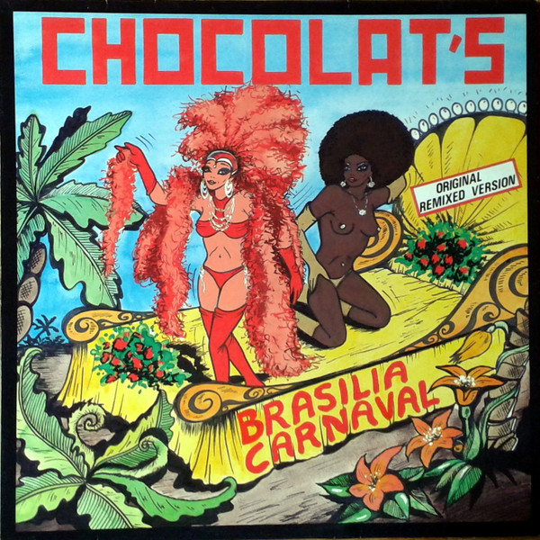 Chocolat's - Brasilia Carnaval / Cubanita | Elver (EL 3002)