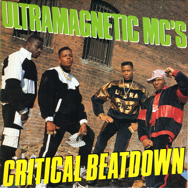 Ultramagnetic MC's - Critical Beatdown | Next Plateau Records Inc. (PL 1013)