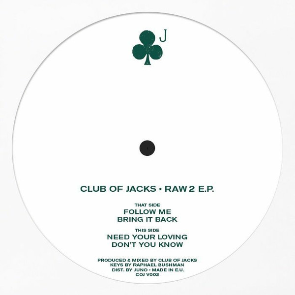 Club Of Jacks - Raw 2 E.P. | Club Of Jacks (COJ V002)