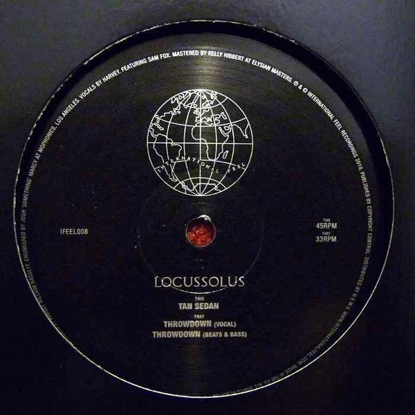 Locussolus - Tan Sedan / Throwdown | International Feel Recordings (IFEEL008)