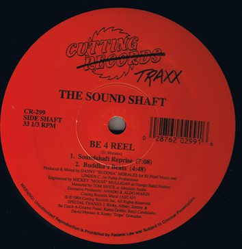 The Sound Shaft - Be 4 Real | Cutting Traxx (CR-299)
