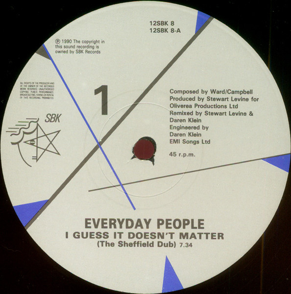 Everyday People - I Guess It Doesn't Matter | SBK Records (12SBK 8)