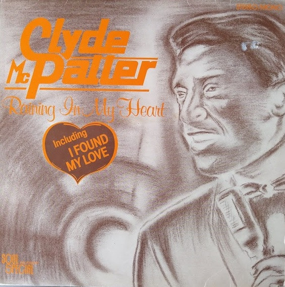 Clyde McPhatter - Raining In My Heart | Soul Special (SSLP 66991) - main