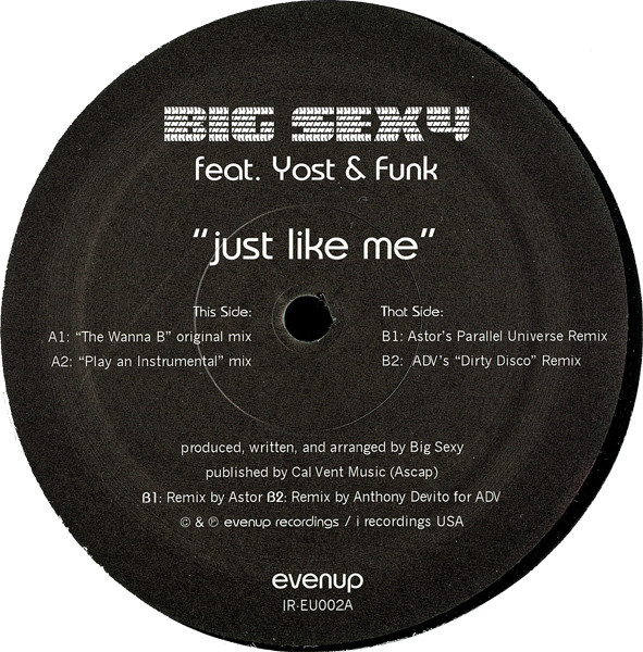 Big Sexy Feat. Yost & Funk - Just Like Me | Evenup (IR-EU002) - 3 Big Sexy Feat. Yost & Funk - Just Like Me | Evenup (IR-EU002) - 3