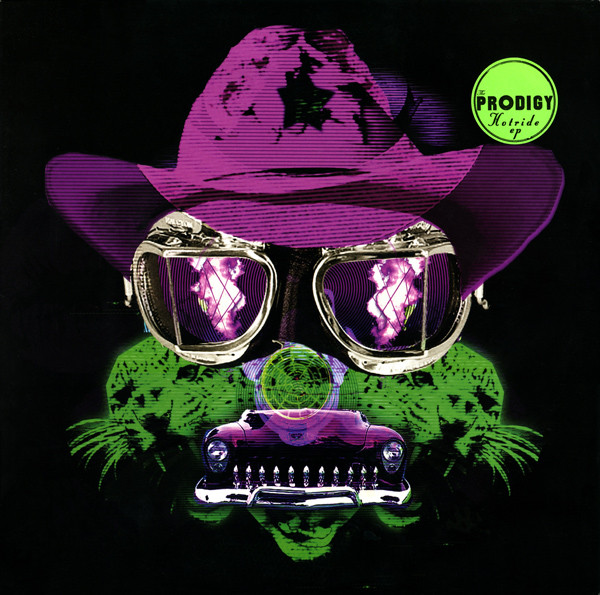 The Prodigy - Hotride EP | XL Recordings (XLT 202)