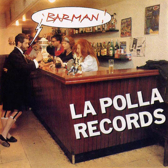 La Polla Records - ¡Barman! | Oihuka (O-211) - main