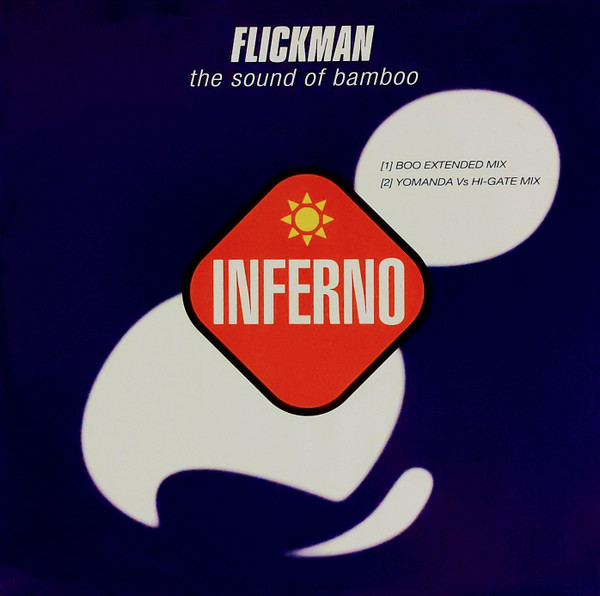 Flickman - The Sound Of Bamboo | Inferno (T FERN 25)