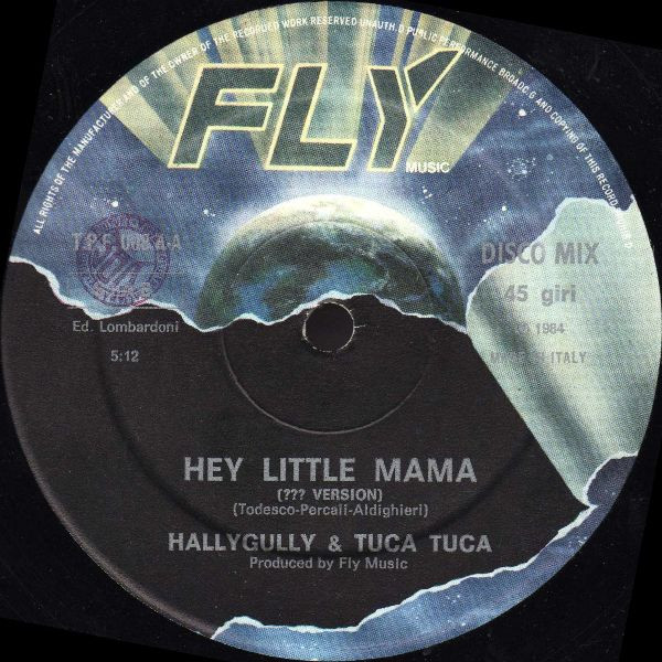 Hallygally & Tuca Tuca - Hey Little Mama | Fly Music (TPF 008/84) - 3 Hallygally & Tuca Tuca - Hey Little Mama | Fly Music (TPF 008/84) - 3