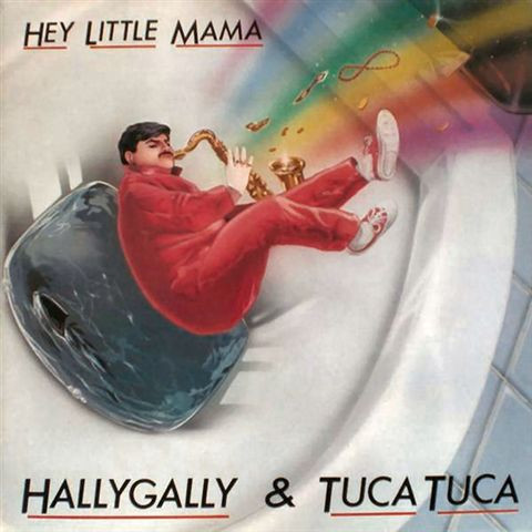 Hallygally & Tuca Tuca - Hey Little Mama | Fly Music (TPF 008/84) - main Hallygally & Tuca Tuca - Hey Little Mama | Fly Music (TPF 008/84) - main