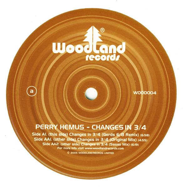 Perry Hemus - Changes In 3/4 EP | Woodland Records (WOOD004) Perry Hemus - Changes In 3/4 EP | Woodland Records (WOOD004)