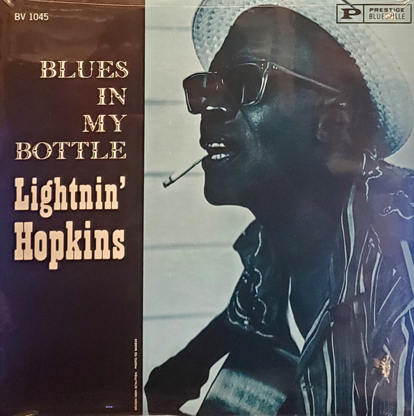Lightnin' Hopkins - Blues In My Bottle | Prestige Bluesville (BV 1045)