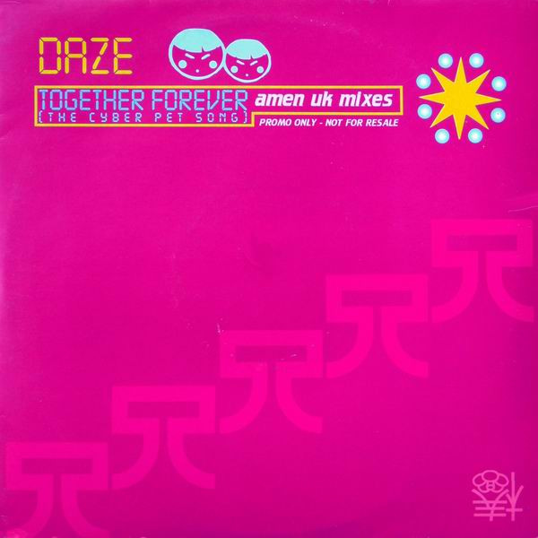 Daze - Together Forever (The Cyber Pet Song) (Amen UK Mixes) | Epic (XPR3257) - main