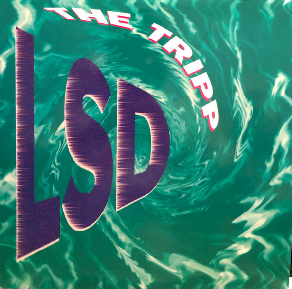 The Tripp - LSD | Bold! Records (BOLD! 2001-1)