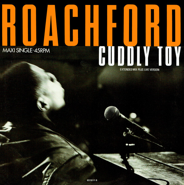 Roachford - Cuddly Toy (Extended Mix Plus Live Version) | CBS (651611 6) Roachford - Cuddly Toy (Extended Mix Plus Live Version) | CBS (651611 6)