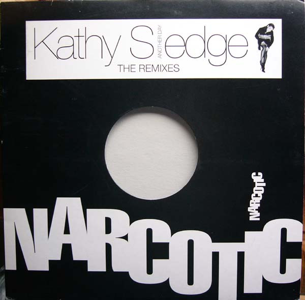 Kathy Sledge - Another Day - The Remixes | Narcotic (DEAX 016) - 3 Kathy Sledge - Another Day - The Remixes | Narcotic (DEAX 016) - 3