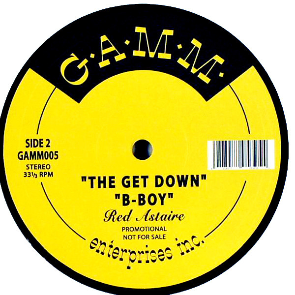 Red Astaire - Rollin' Stone / The Get Down / B-Boy | G.A.M.M. (GAMM005) - 2