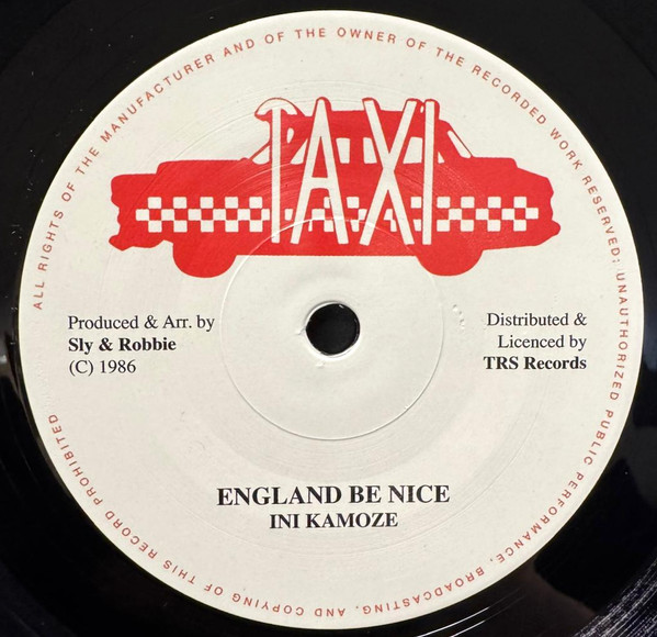 Ini Kamoze - England Be Nice | Taxi (TRS-TX-1) Ini Kamoze - England Be Nice | Taxi (TRS-TX-1)