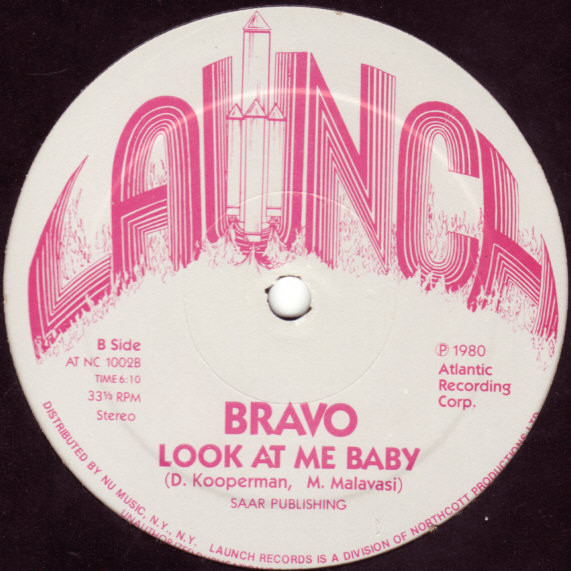 Bravò - Touch Me Now / Look At Me Baby | Launch (AT NC 1002) - 2