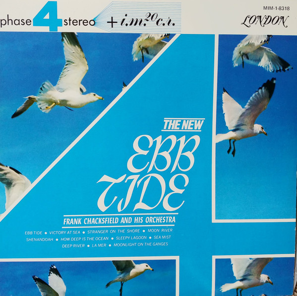 Frank Chacksfield & His Orchestra - The New Ebb Tide | London Records (MIM-1-8318) - main Frank Chacksfield & His Orchestra - The New Ebb Tide | London Records (MIM-1-8318) - main
