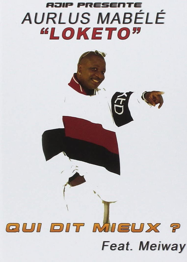 Aurlus Mabélé , Loketo - Qui Dit Mieux ? | AJIP Productions (none)