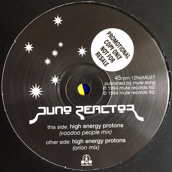 Juno Reactor - High Energy Protons | NovaMute (12NoMU27)