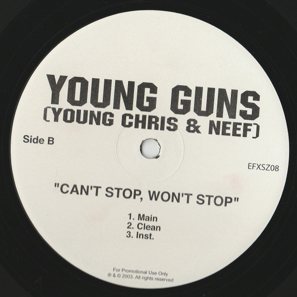 Young Gunz - Can't Stop, Won't Stop | Not On Label (EFXSZ08) - 2
