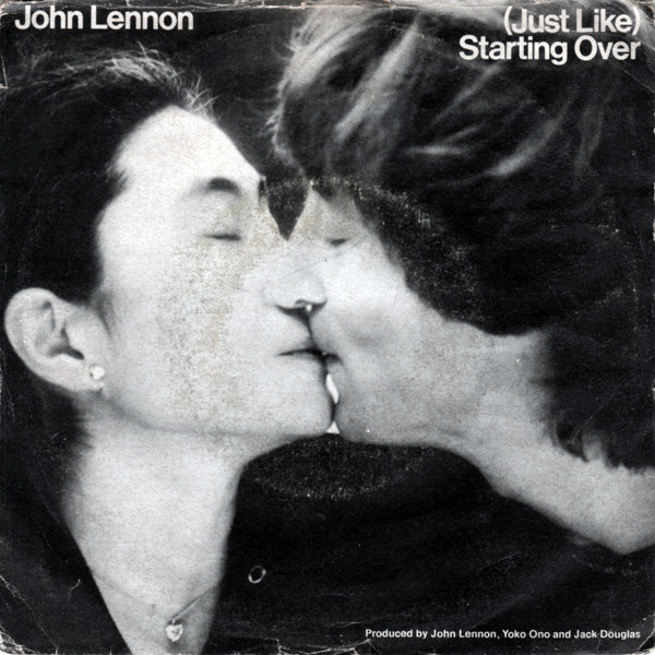 John Lennon / Yoko Ono - (Just Like) Starting Over | Geffen Records (U 79186)
