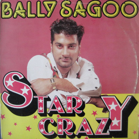 Bally Sagoo - Star Crazy | Star Records (SRLP 5127) Bally Sagoo - Star Crazy | Star Records (SRLP 5127)