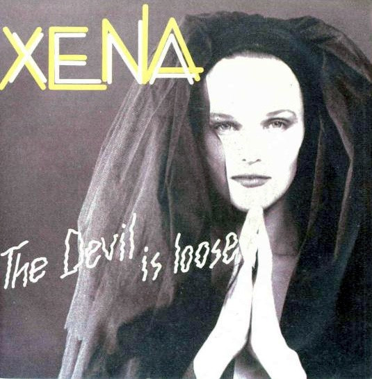 Xena - The Devil Is Loose / Sexy Devil | EMI (06 1188317) Xena - The Devil Is Loose / Sexy Devil | EMI (06 1188317)