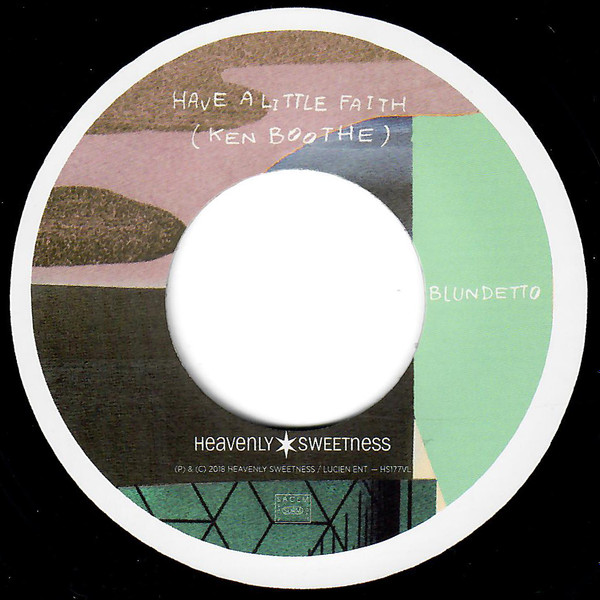 Blundetto & Ken Boothe - Have A Little Faith | Heavenly Sweetness (HS177VL) Blundetto & Ken Boothe - Have A Little Faith | Heavenly Sweetness (HS177VL)