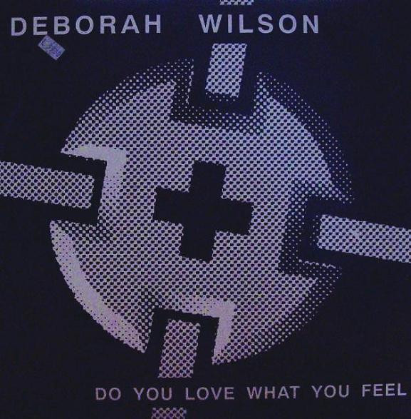 Deborah Wilson - Do You Love What You Feel | DFC (DFC 198)