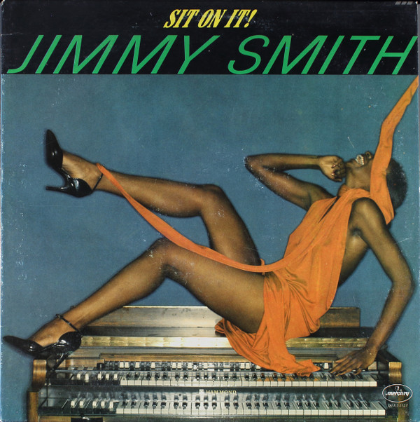 Jimmy Smith - Sit On It! | Mercury (SRM-1-1127)