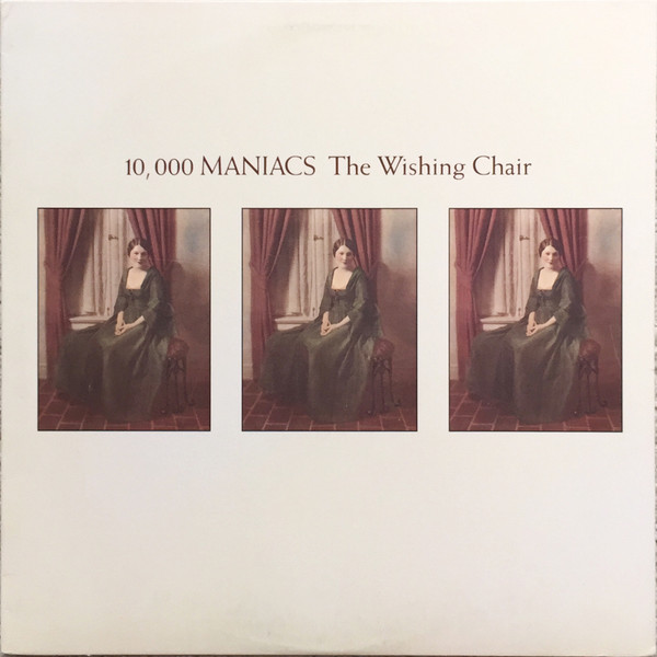 10,000 Maniacs - The Wishing Chair | Elektra (9 60428-1) 10,000 Maniacs - The Wishing Chair | Elektra (9 60428-1)