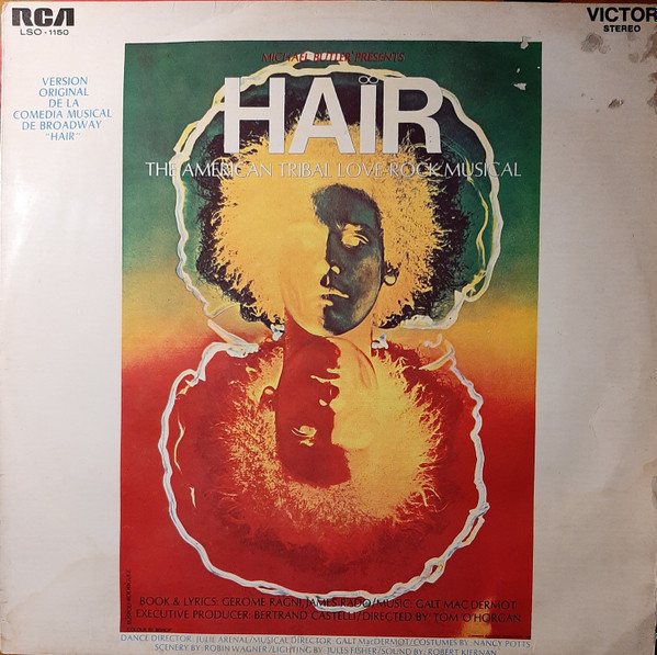 Hair - The American Tribal Love-Rock Musical = Versión Original De La Comedia Musical De Broadway "Hair"