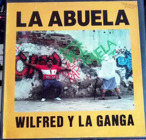 Wilfred Y La Ganga - La Abuela | BMG (613077)