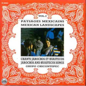 Grupo Chicontepec - Chants Jarochos Et Huastecos | Playa Sound (PS 65902)