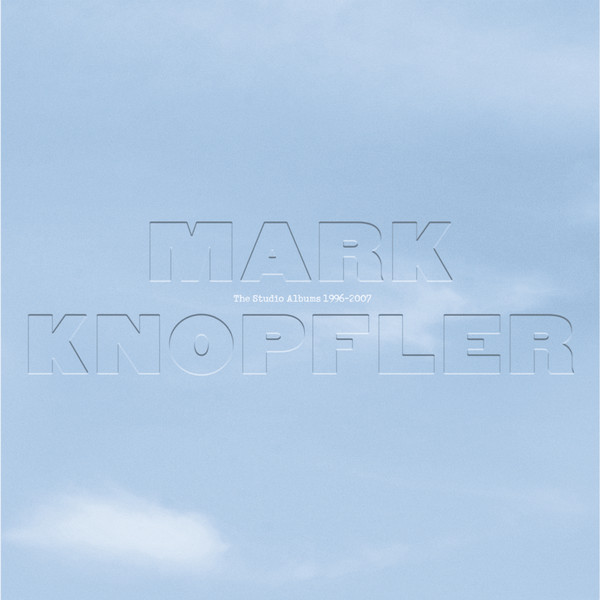 Mark Knopfler - The Studio Albums 1996-2007 | Mercury (381 401)