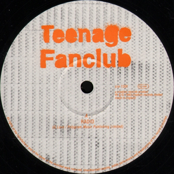 Teenage Fanclub - Radio | Creation Records (cre 130t) - 3