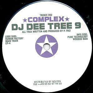 Dee Tree 9 - Complex | Tronix Records (Tronix 002)
