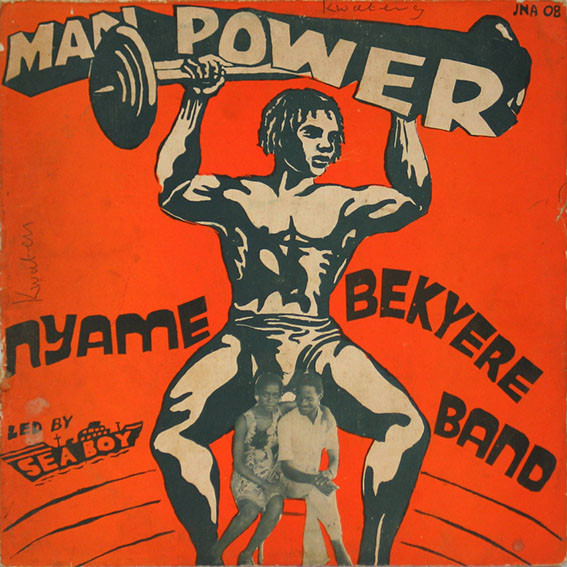 Nyame Bekyere Guitar Band Led By Sea Boy - Man Power | Obuoba (JNA 08) - main